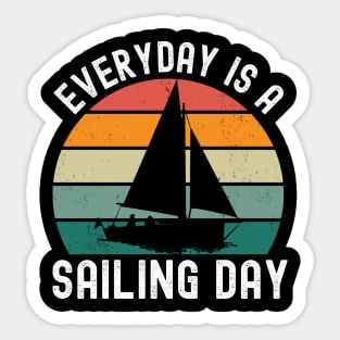 Everyday Is A Sailing Day Sticker